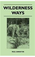 Wilderness Ways
