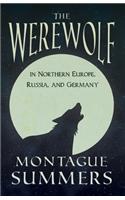 Werewolf In Northern Europe, Russia, and Germany (Fantasy and Horror Classics)