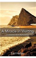 Miracle in Waiting
