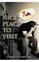A Nice Place to Visit: (English)