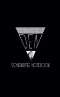 The Lion's Den Song Writers Notebook