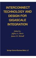 Interconnect Technology and Design for Gigascale Integration