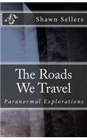 The Roads We Travel