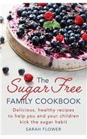 Sugar-Free Family Cookbook