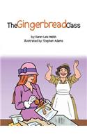 The Gingerbread Class: (English)
