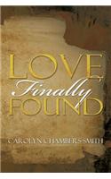 Love Finally Found