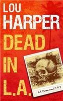 Dead In L.A.: (L.A. Paranormal)