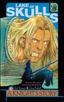 Lake of Skulls: (1 Knight's Story)