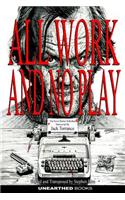 All work and no play