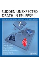 Sudden Unexpected Death in Epilepsy