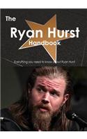 The Ryan Hurst Handbook - Everything You Need to Know about Ryan Hurst