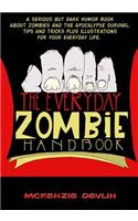 The Everyday Zombie Handbook