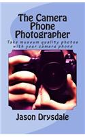 The Camera Phone Photographer