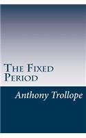 The Fixed Period