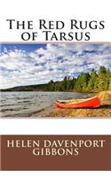 The Red Rugs of Tarsus