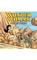 Wonder Woman Perseveres