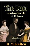 Abraham Lincoln and Rebecca