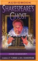 Shakespeare's Ghost: A Radio Dramatization