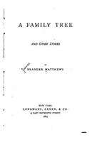 A Family Tree, and Other Stories