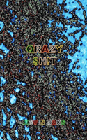 Qrazy $hit