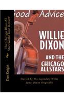 The Chicago Blues All Stars From Willie Dixons Nephew Author Dan Edward Knight