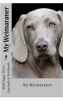 My Weimaraner (Journal / Notebook)
