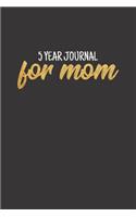 5 Year Journal for Mom