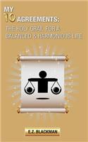 My 10 Agreements: The Holy Grail for a Balanced and Harmonious Life