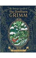 The Fantastic World of the Brothers Grimm - Adult Coloring Book: Fairy Tales - Experience the Old Masters on a New Journey