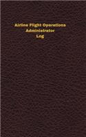 Airline Flight Operations Administrator Log