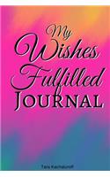 My Wishes Fulfilled Journal