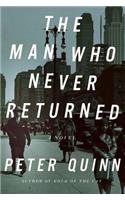 The Man Who Never Returned