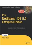 Pro Netbeans Ide 5.5 Enterprise Edition