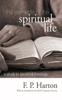 The Elements of the Spiritual Life