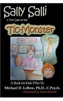 Sally Salli & the Case of the Tic Monster