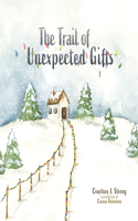 Trail of Unexpected Gifts