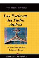 Las Esclavas del Padre Andres