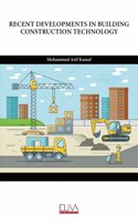 Recent Developments in Building Construction Technology