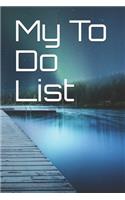 My To Do List: Lined Journal Notebook, 100 Pages, Soft Matte Cover, 6 x 9 In