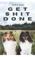 2020 & 2021 Two-Year Daily Planner To Get Shit Done - Funny Dog Appointment Book - Two Year Weekly Agenda Notebook - Best Gift For Border Collie Owner
