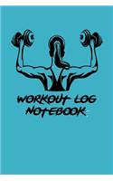 Workout Log Notebook: Training Log Notebook- Large (6 x 9 inches) - 120 Pages -