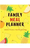 Family Meal Planner: Simple Plan Each Weekly & Write Favorite Recipes Cooking Family Meal /52 Weekly Plan 2020 with Yellow Cover