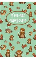 You Are Awesome, Otter Journal