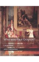 Who was Paul Grayson?