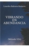 Vibrando En Abundancia