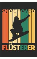 Snowboard Flüsterer
