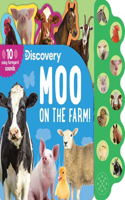 Discovery: Moo on the Farm!: (10-Button Sound Books)