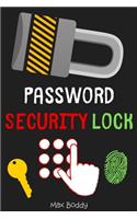 Password Security Lock: A Premium Journal And Logbook To Protect and Organizer for All Your Passwords and Shit 2FA (Modern Password Keeper, Vault, Notebook and wallet keys,