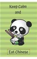 Keep Calm and Eat Chinese