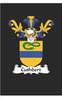 Cuthbert: Cuthbert Coat of Arms and Family Crest Notebook Journal (6 x 9 - 100 pages)